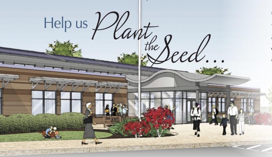 Help us plant the seed for expanding our campus